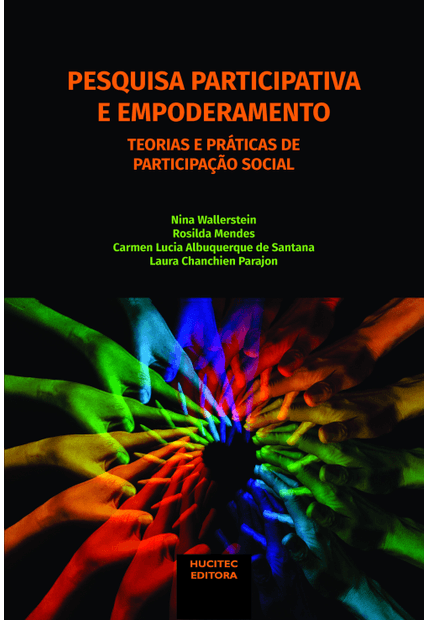 Pesquisa Participativa e Empoderamento: Teorias e Práticas de Participação Social