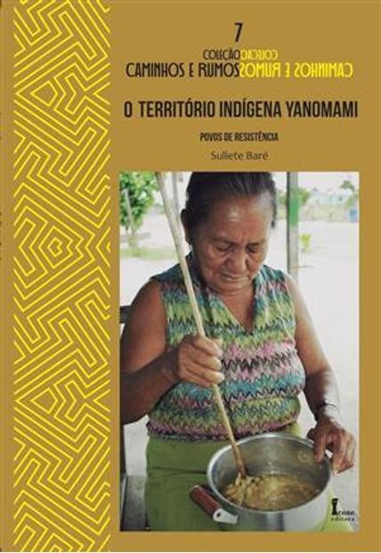 O Território Indígena Yanomami