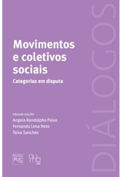 Movimentos e Coletivos Sociais: Categorias em Disputa