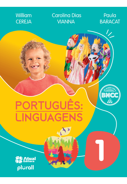 Português: Linguagens - 1º Ano: Versão Atualizada de Acordo com a Bncc