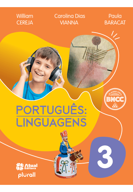 Português: Linguagens - 3º Ano: Versão Atualizada de Acordo com a Bncc