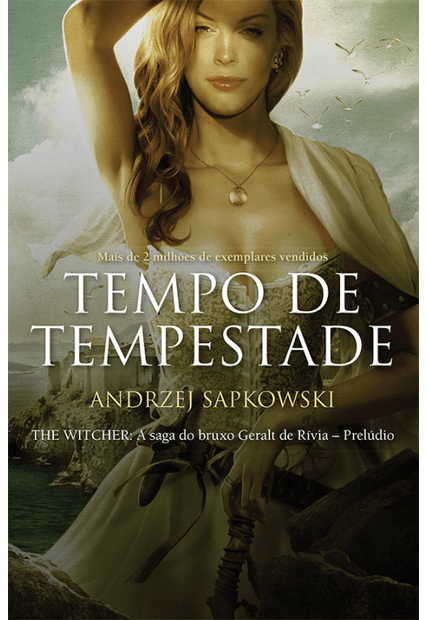 Tempo de Tempestade - The Witcher - a Saga do Bruxo Geralt de Rivia - Prelúdio