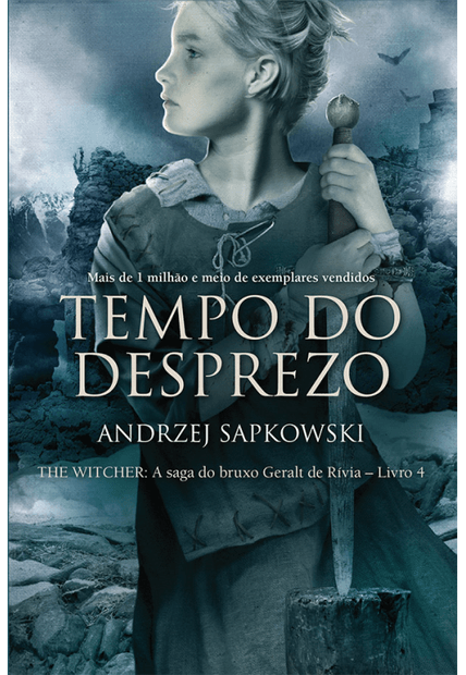 Tempo do Desprezo - The Witcher - a Saga do Bruxo Geralt de Rívia