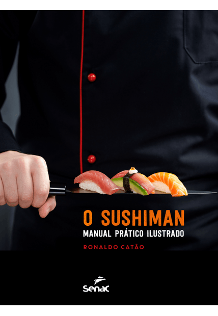 O Sushiman: Manual Prático Ilustrado