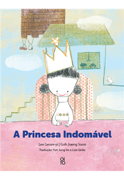 Princesa Indomavel, a A Princesa Indomavel