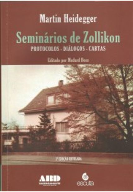 Seminários de Zollikon: Protocolos, Diálogos, Cartas