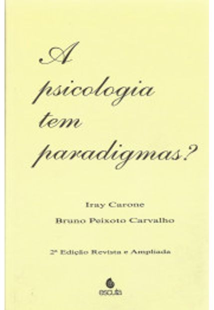 A Psicologia Tem Paradigmas?