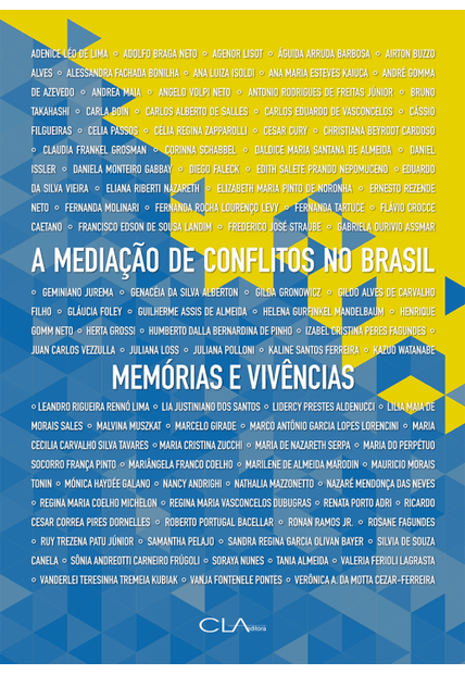 A Mediação de Conflitos no Brasil: Memórias e Vivências