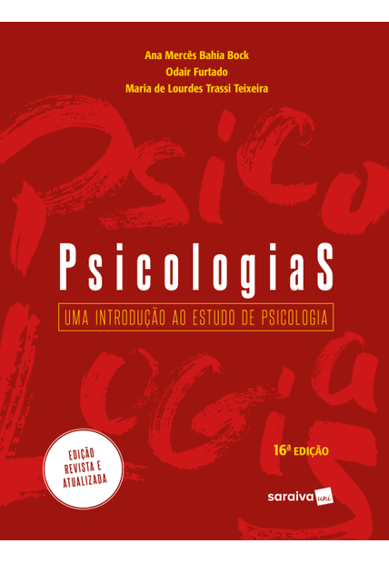 Psicologias - Uma Introdução Ao Estudo da Psicologia - 16ª Edição
