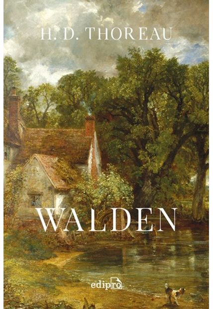 Walden, Ou a Vida nos Bosques