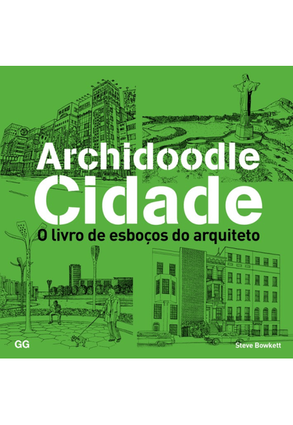 Archidoodle Cidade: o Livro de Esboços do Arquiteto
