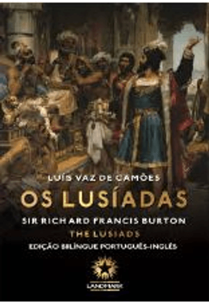 Os Lusíadas: The Lusiads - Edição Bilíngue