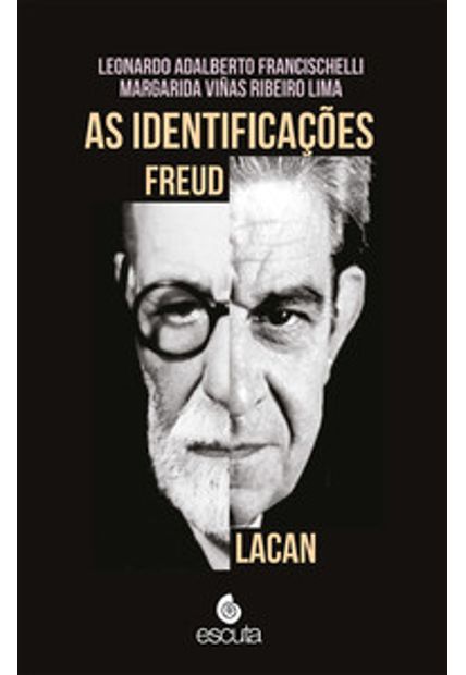 As Identificações - Freud Lacan