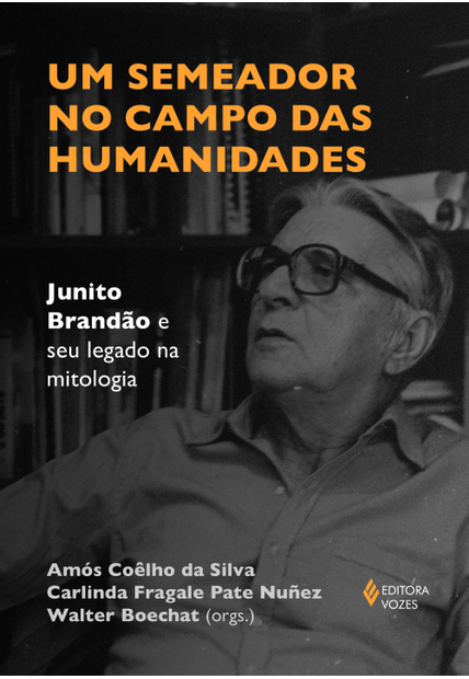 Um Semeador no Campo das Humanidades: Junito Brandão e Seu Legado na Mitologia