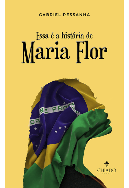 Essa É a História de Maria Flor