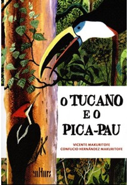 O Tucano e o Pica-Pau