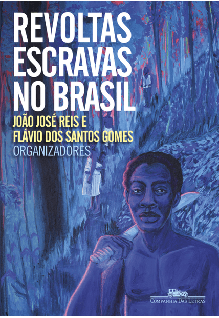 Revoltas Escravas no Brasil