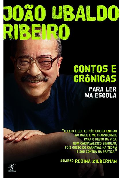 Contos e Crônicas para Ler na Escola - João Ubaldo Ribeiro