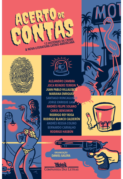 Acerto de Contas - Treze Histórias de Crime & Nova Literatura Latino-Americana