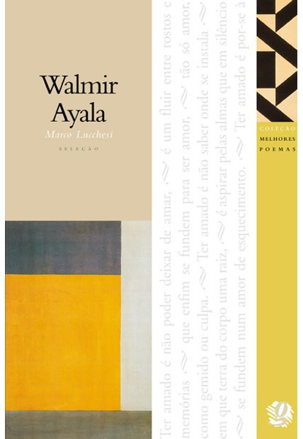 Melhores Poemas Walmir Ayala: Seleção e Prefácio: Marco Lucchesi