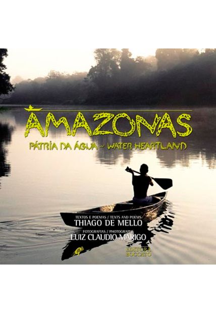 Amazonas - Pátria da Água: Water Heartland