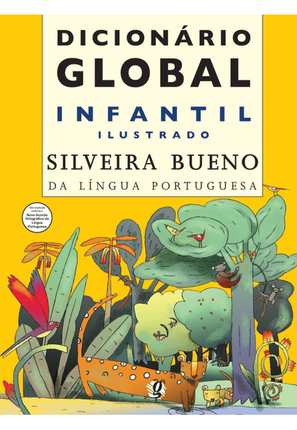 Dicionário Global Infantil Ilustrado Silveira Bueno da Língua Portuguesa