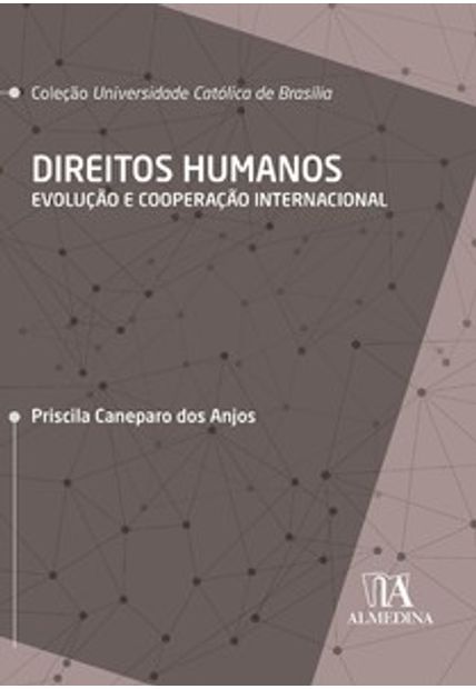 Direitos Humanos: Evolução e Cooperação Internacional