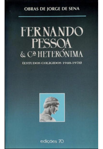 Fernando Pessoa & Cª Heterónima