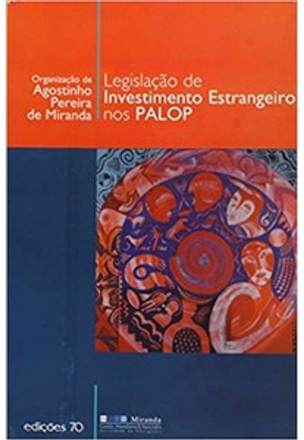 Legislação de Investimento Estrangeiro nos Palop