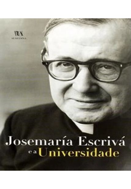 Josemaría Escrivá e a Universidade