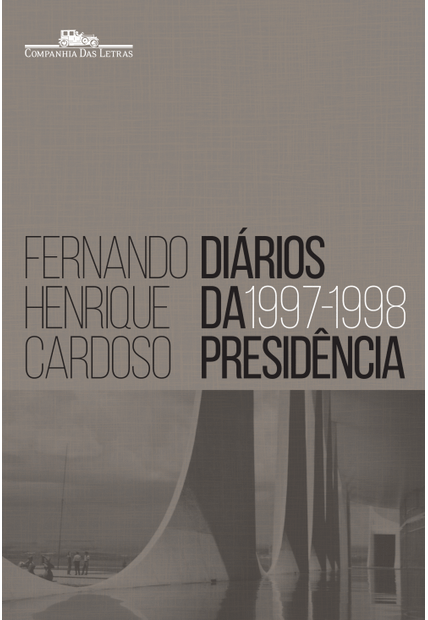 Diários da Presidência 1997-1998 (Volume 2)