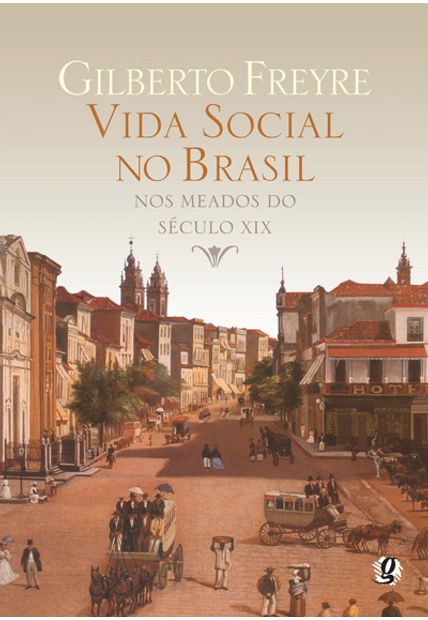 Vida Social no Brasil nos Meados do Século Xix