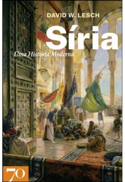 Síria - Uma História Moderna