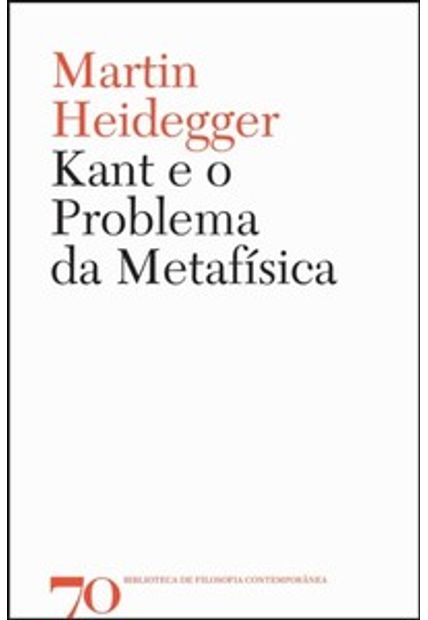 Kant e o Problema da Metafísica