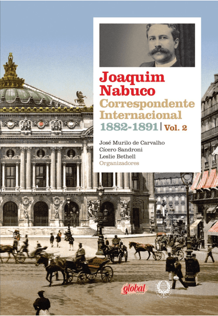 Joaquim Nabuco: Correspondente Inter. 1882-1891