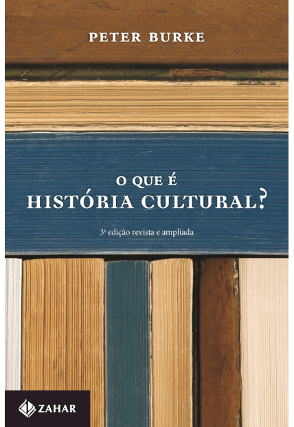 O Que É História Cultural? (Nova Edição)