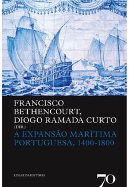 A Expansão Marítima Portuguesa, 1400-1800