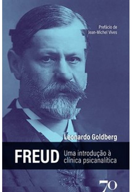 Freud: Uma Introdução À Clínica Psicanalítica