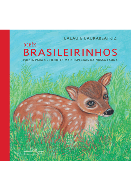 Bebês Brasileirinhos (Brochura): Poesia para os Filhotes Mais Especiais da Nossa Fauna