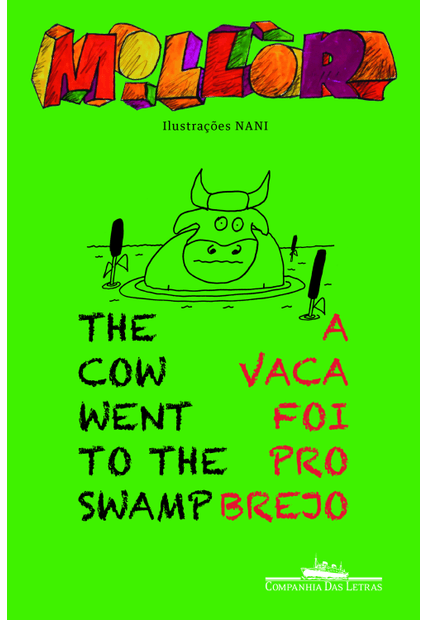 A Vaca Foi Pro Brejo / The Cow Went To The Swamp