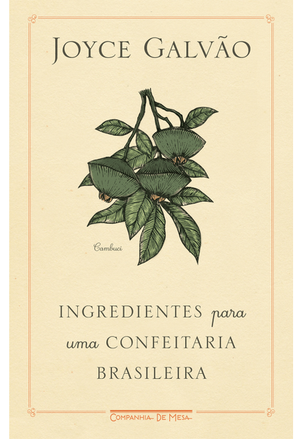 Ingredientes para Uma Confeitaria Brasileira