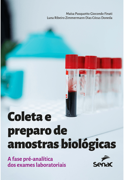 Coleta e Preparo de Amostras Biológicas: a Fase Pré-Analítica dos Exames Laboratoriais