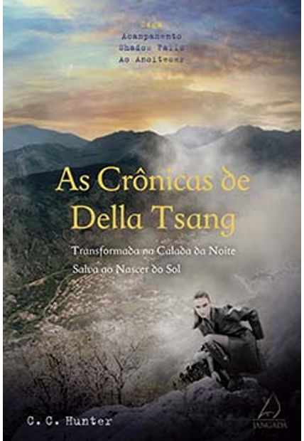As Crônicas de Della Tsang: Transformada na Calada da Noite, Salva Ao Nascer do Sol