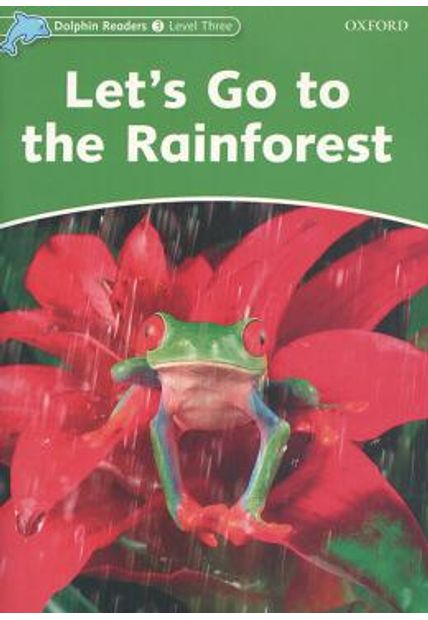 Lets Go To The Rainforest - Level Three