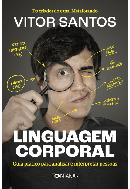 Linguagem Corporal: Guia Prático para Analisar e Interpretar Pessoas