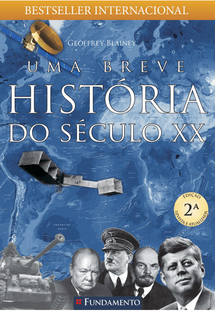 Uma Breve História do Século Xx - 2ª Edição