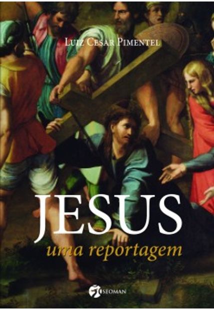 Jesus: Uma Reportagem