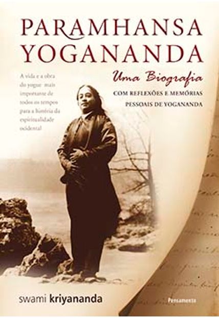 Paramhansa Yogananda: Uma Biografia