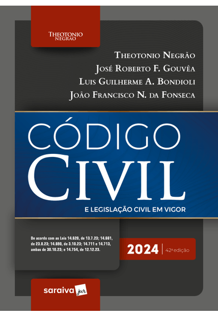 Código Civil e Legislação Civil em Vigor - 42ª Edição 2024