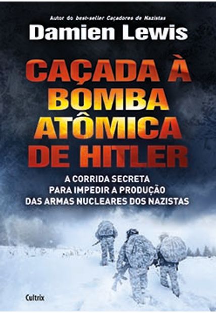 Caçada À Bomba Atômica de Hitler